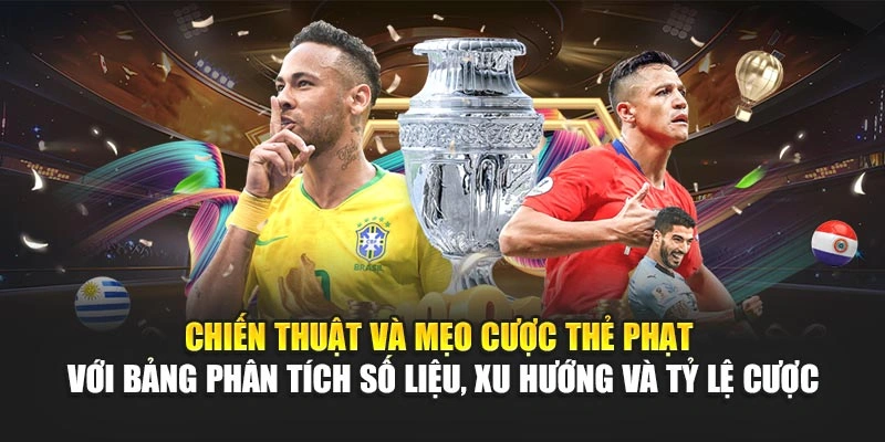 Chiến thuật và mẹo cược thẻ phạt với bảng phân tích số liệu, xu hướng và tỷ lệ cược